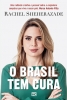 O Brasil tem cura, livro de Rachel Sheherazade