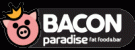 BACON PARADISE LANA 11 UNIDADE NO BARREIRO